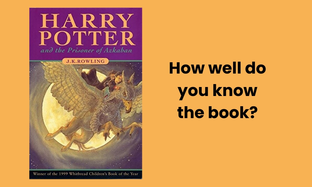 Harry Potter and the Prisoner of Azkaban book quiz